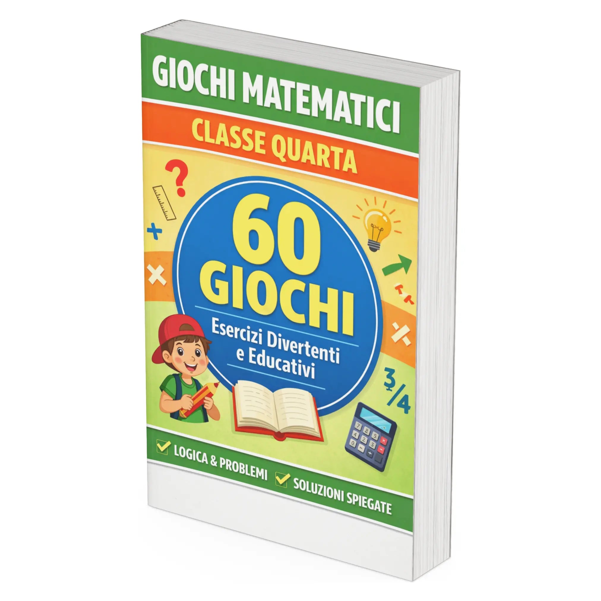 60 Giochi Matematici per la Classe Quarta Elementare – Ebook PDF